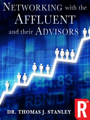 cover image of Networking with the Affluent and their Advisors